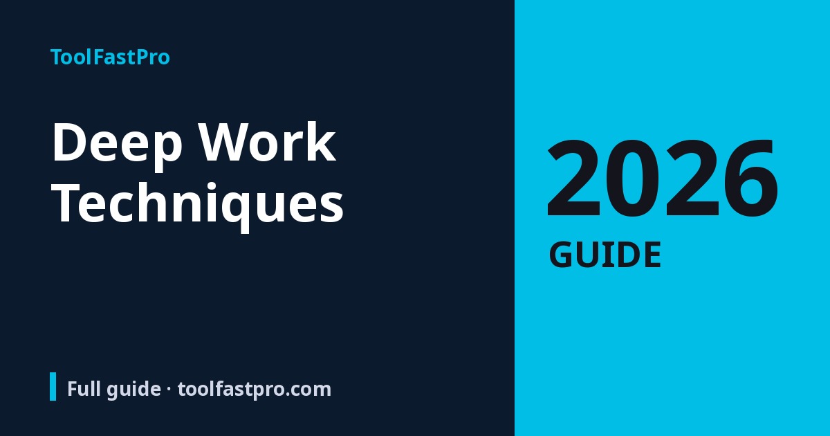 Deep Work Techniques