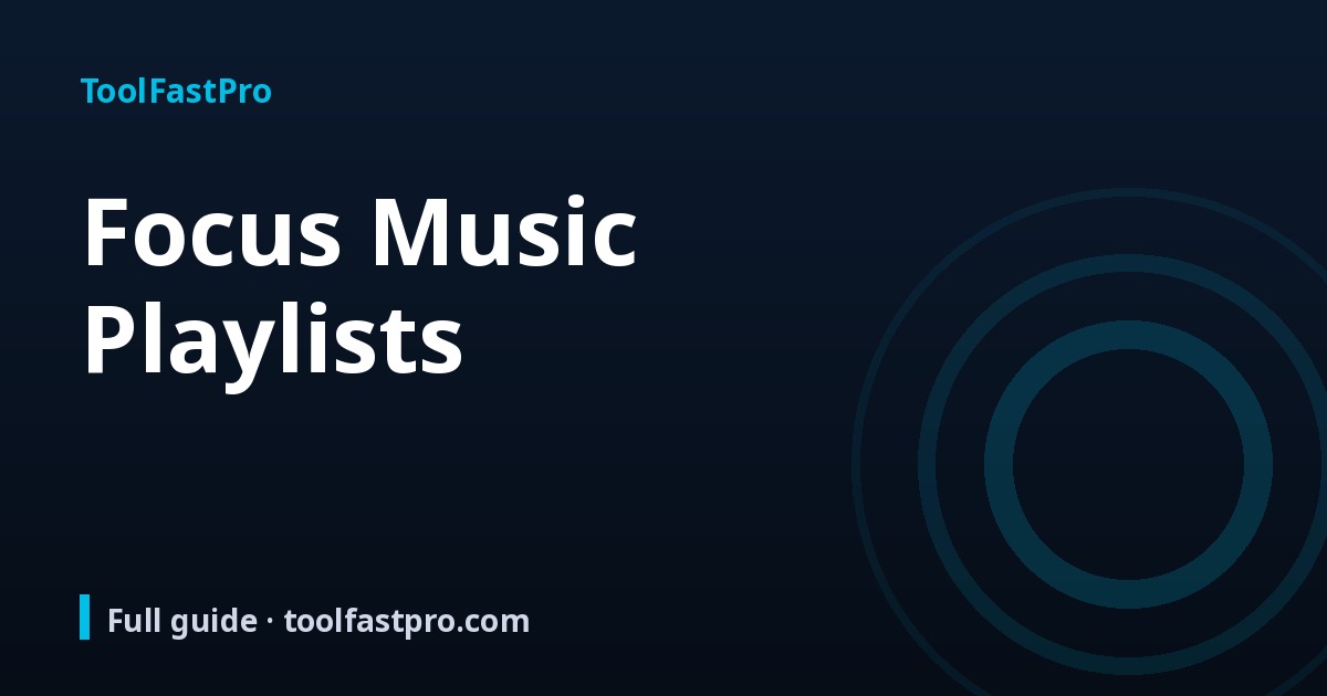 Focus Music Playlists