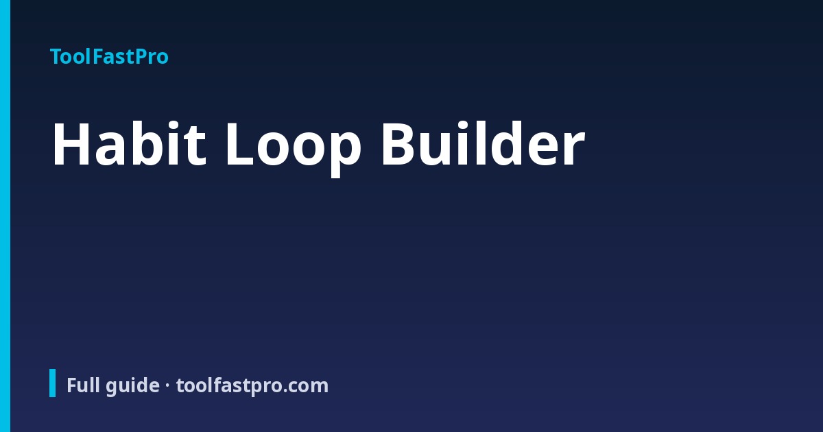 Habit Loop Builder