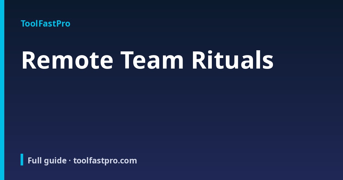 Remote Team Rituals