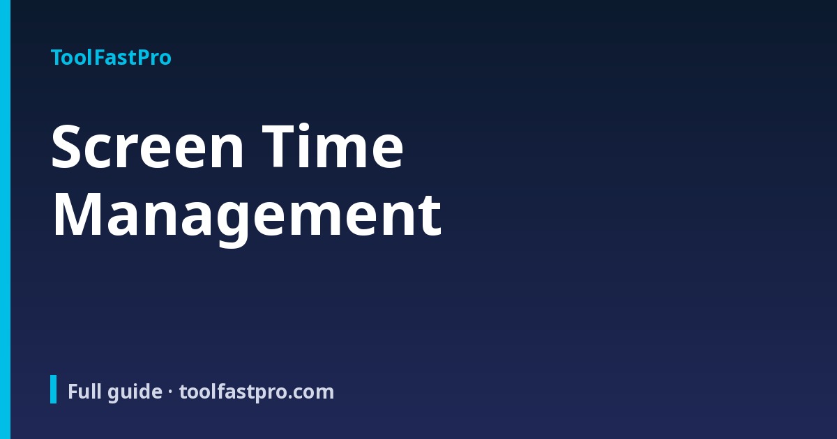 Screen Time Management