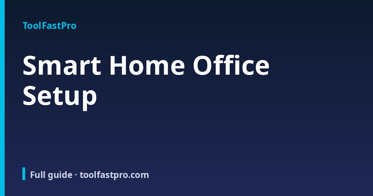 Smart Home Office