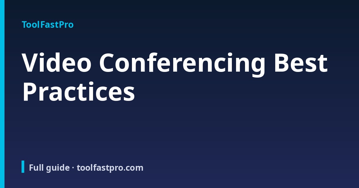 Video Conferencing Practices